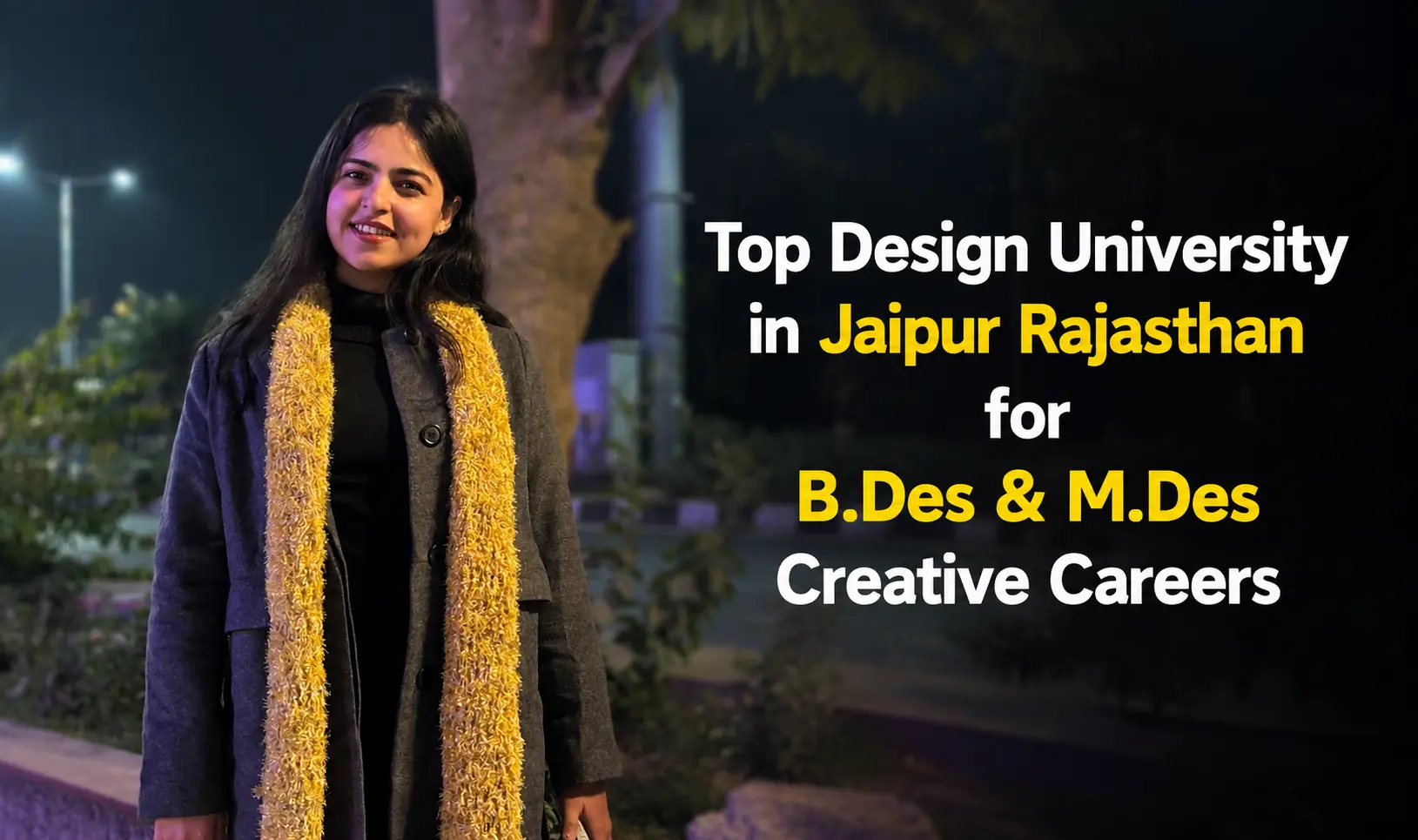 Top Design University in Jaipur Rajasthan for B.Des & M.Des Creative Careers